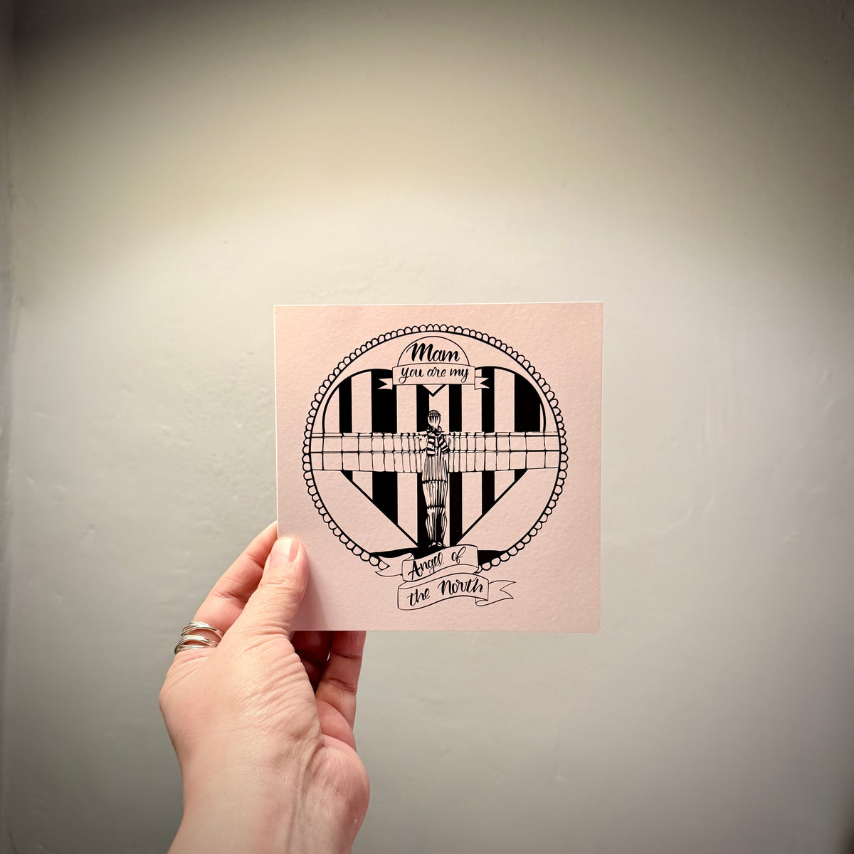 “Mam you are my Angel of the North” Card (Black & White)